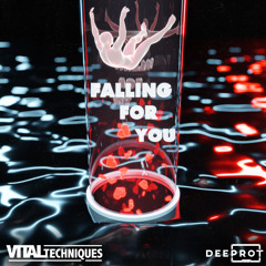Vital Techniques - Falling For You *OUT NOW*