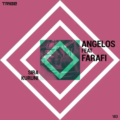 Angelos Feat. Farafi - Sira Kuruni