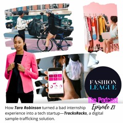 Episode 21: Tara Robinson turned a bad fashion internship into a tech startup.