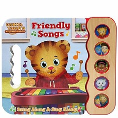 Book [⚡PDF⚡] Daniel Tiger Friendly Songs: Childrens 5-Button Song Book - Sing an