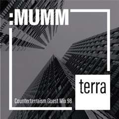 Counterterraism Guest Mix 98: :Mumm