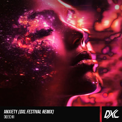 Doechii - Anxiety (DxL Festival Remix) FREE DOWNLOAD