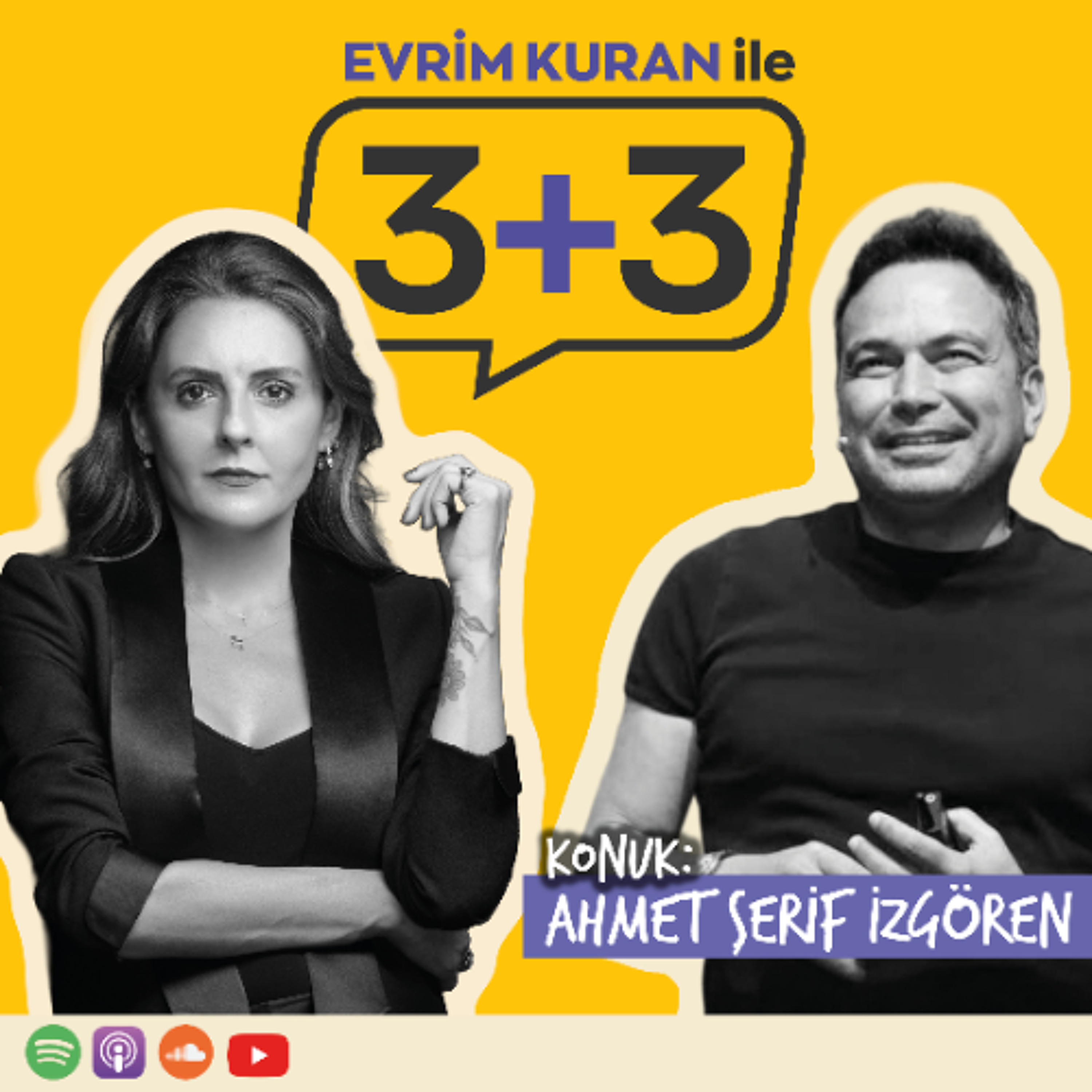 Evrim Kuran ile 3+3: Ahmet Şerif İzgören episode artwork