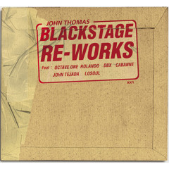 Blackstage (John Tejada Remix)