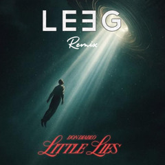 Little Lies - Don Diablo (LEEG Remix)