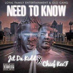 Chief Keef Ft Jit Da Kidd - Gotta Know