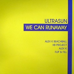 Ultrasun - We Can Runaway (Alex K Beachball 2006 Remix)