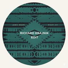 Night Air ( Richard Krajnik Edit )