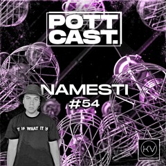 Pottcast #54 - Namesti