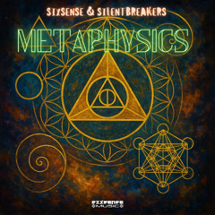 Sixsense & SilentBreakers - Metaphysics ( 2025 )