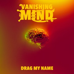 DRAG MY NAME