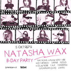 F.A.R - @COMMUNITY B-DAY PARTY NATASHA WAX 05.10.24