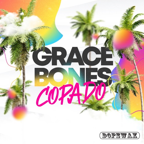 Grace Bones - Copado (Edit) [Dopewax Records]