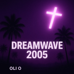 Dreamwave 2005