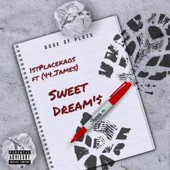 1stPlaceKaos - Sweet Dream'$ [Feat. 44JAME$] (Official Audio)