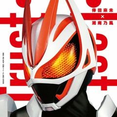 Kamen Rider Geats-「Trust・Last」