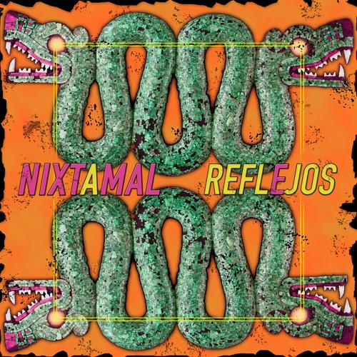 Nixtamal - Y La Miré