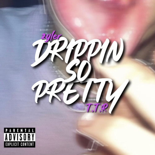 drippin so pretty (ft. T.T.R)