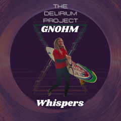 GNOHM - Whispers