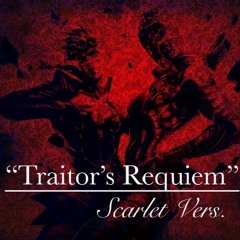 Traitors Requiem (Scarlet Vers.) [English Cover By Riverdude]