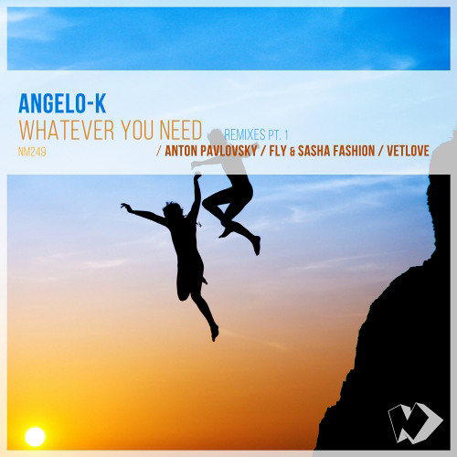 Angelo-K - Whatever You Need (Anton Pavlovsky Remix)