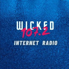 Wicked107.2 Radioshow 7th March 2022 Womens Day Special