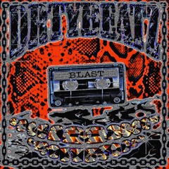 BLAST! [PROD DRTBAG]