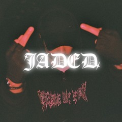 JADED