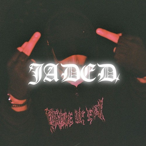 JADED