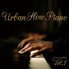 Urban Slow Piano Vol.1