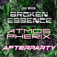 Broken Essence 136 Afterparty