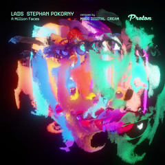 LADS & Stephan Pokorny - A Million Faces (Mass Digital Remix)
