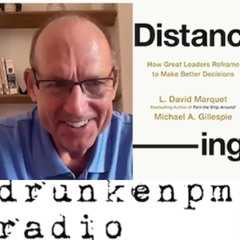 David Marquet  - Distancing - How Great Leaders Reframe to Make Better Decisions