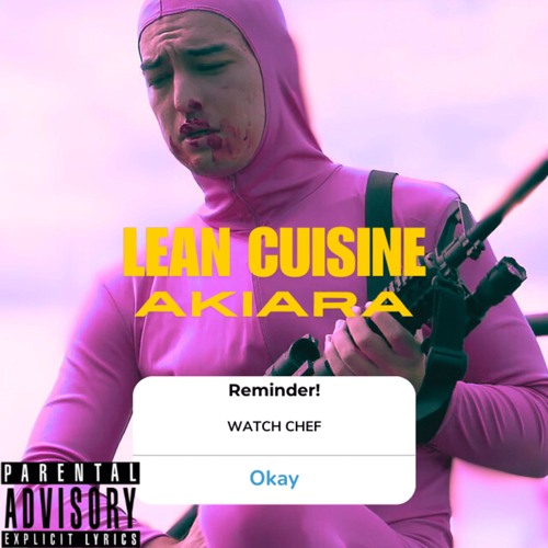 Stream LEAN CUISINE by akiara | Listen online for free on SoundCloud