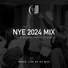 NYE 2024 Old School House Mix - Mixed Live by DJ Miki