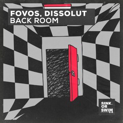 FOVOS, Dissolut - Back Room