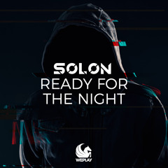 SOLON - Ready For The Night (Original Mix)