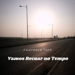 Vamos Recuar no Tempo