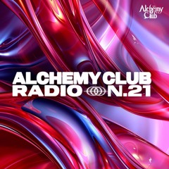 ALCHEMY CLUB RADIO N.21