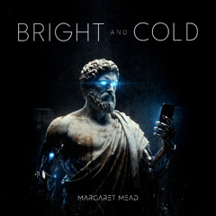 Bright And Cold