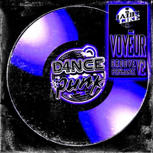 JADE;LIKE - VOYĒUR v2 [D4NCE PUNK Groove Performance]