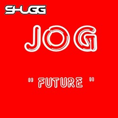 Jog - Future remix FREE DOWNLOAD