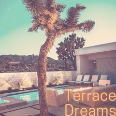 Terrace Dreams Mini Mix