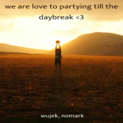 daybreak w/ nomark