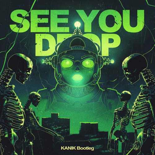 Ray Volpe - See You Drop (Kanik Bootleg)