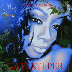 LaMay (The DJ's Daughter) - Gatekeeper