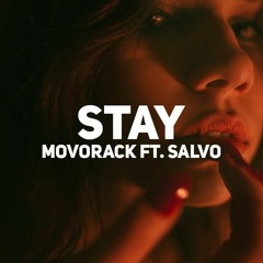Movorack ft. Salvo - Stay