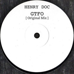 GTFO (Original Mix) [FREE DOWNLOAD]