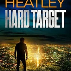 ( Pgg ) Hard Target (A Tom Rollins Thriller Book 7) by  Paul Heatley ( AiF )