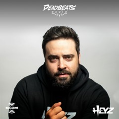 #157 Deadbeats Radio with Zeds Dead // HEYZ Guestmix